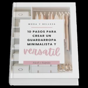 10 pasos para crear un guardarropa perfecto