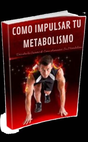 Como impulsar el metabolismo