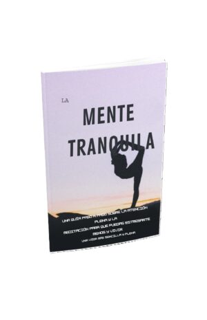 La mente tranquila