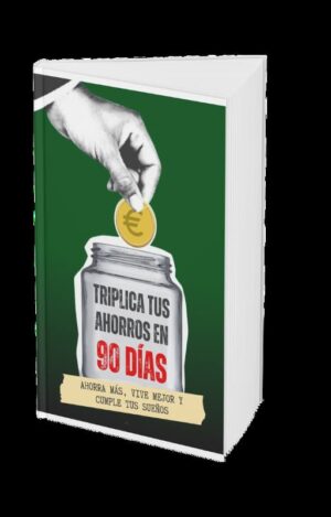 Triplica tus ahorros en 90 días