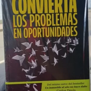 Convierte Los Problemas En Oportunidades