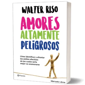 Amores Altamente Peligrosos