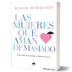 Las Mujeres que Aman Demasiado1