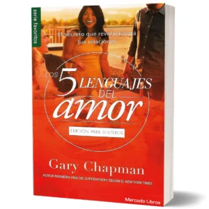 Los 5 Lenguajes Del Amor Solteros