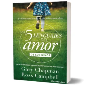 Los 5 lenguajes del amor del niño