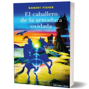 El Caballero de la Armadura Oxidada