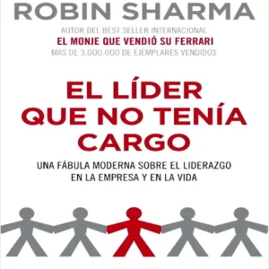El Lider que no Tenia Cargo