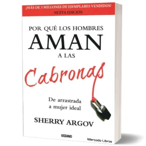 Porque los hombres aman a las cabronas
