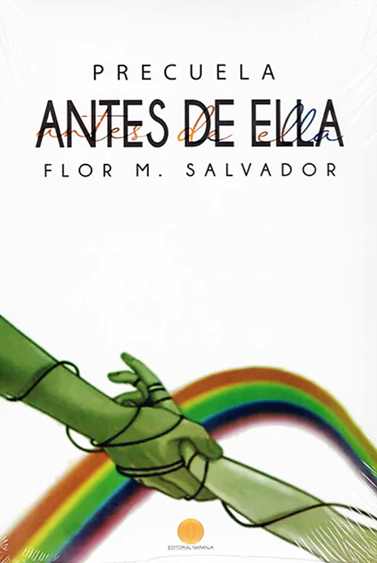 LIBRO ANTES DE ELLA Flor M. Salvador